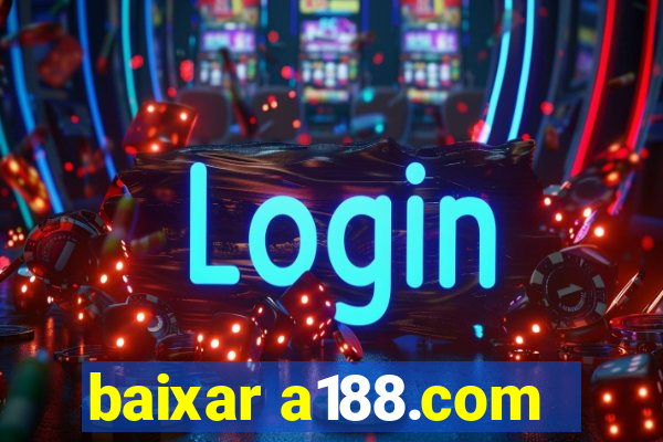 baixar a188.com